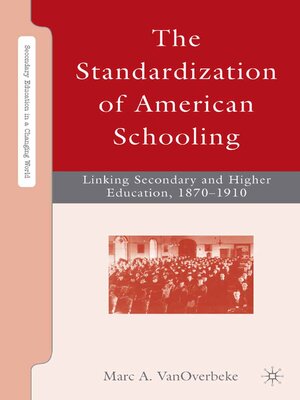 cover image of The Standardization of American Schooling